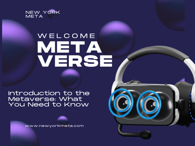 Introduction to the Metaverse: What You Need to Know